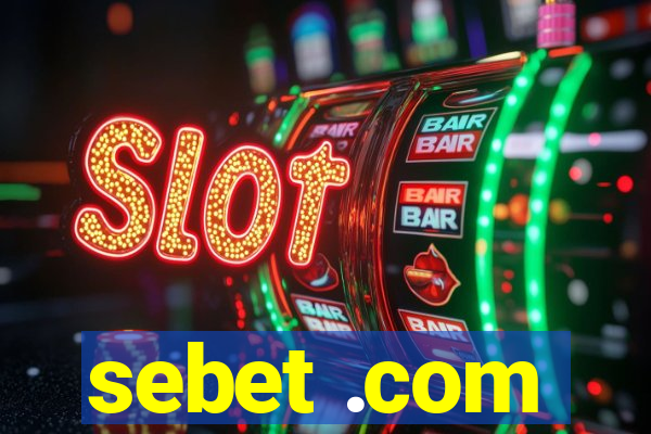 sebet .com